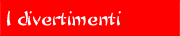 divertimenti